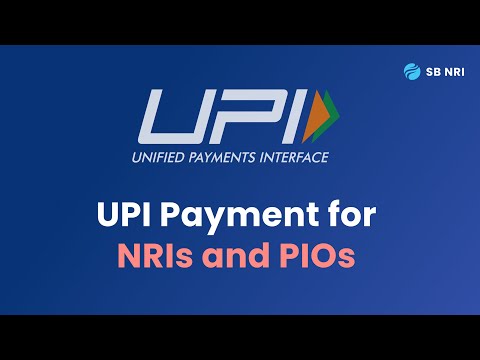 UPI Payment option for NRIs and PIOs | SBNRI