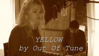YELLOW - OUT OF TUNE acoustic cover