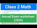 Class 2 Math Worksheet For Annual Exam (2026) || Class 2 Maths