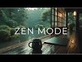 Deep Focus Music | ZEN MODE with Rain — Peaceful Focus Music for Work &amp; Study