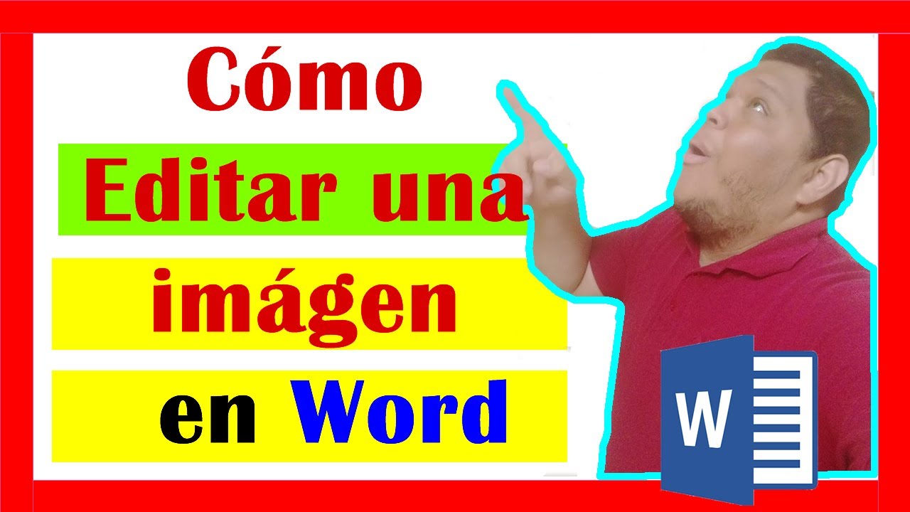 🔴🔴🛑como Editar Una Imagen En Word Super FÁcil Youtube