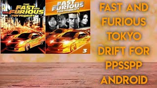 HOW TO DOWNLOAD FAST AND FURIOUS TOKYO DRIFT FOR PPSSPP ANDROID ONLY 400MB screenshot 3