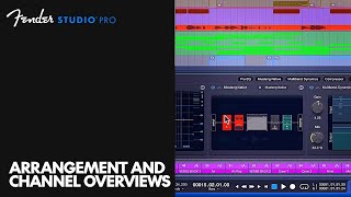 The New Arrangement And Channel Overviews In Fender Studio Pro Fender Studio