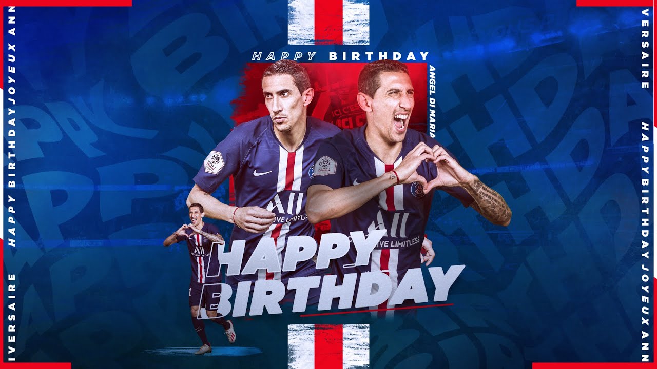 HAPPY BIRTHDAY ANGEL DI MARIA  - YouTube