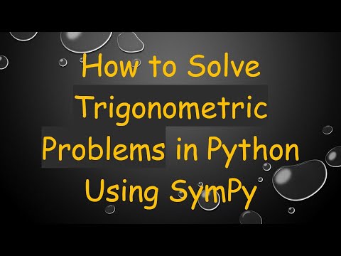 How to Solve Trigonometric Problems in Python Using SymPy