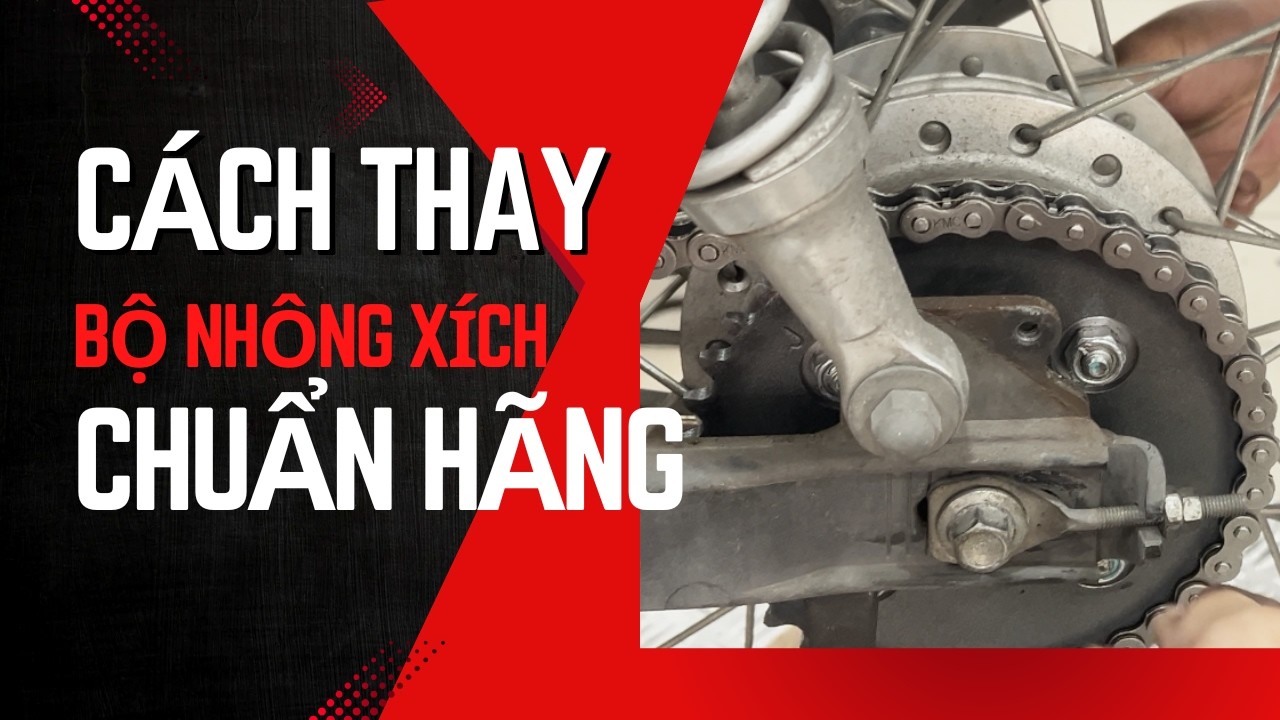 Cách thay Nhông xích Wave RSX FI 110 