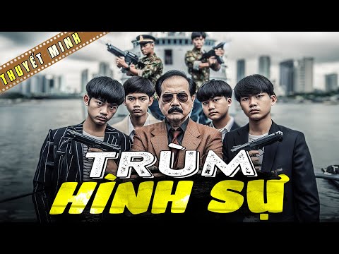 TRÙM HÌNH SỰ – Phim Lẻ 2023 | Phim Võ Thuật Kung Fu Hay Đặc Sắc Nhất | 4K HD | Chợ Phim mới nhất 2023