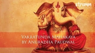 Vakratunda Mahakaya I Anuradha Paudwal chords