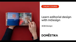 Editorial Design with InDesign: Turning stories in pages - A course by BOB Design | Domestika