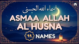 Relaxing Asmaul Husna Recitation | 99 Names of Allah for Morning & Night  By Ismail Al Qadi screenshot 5