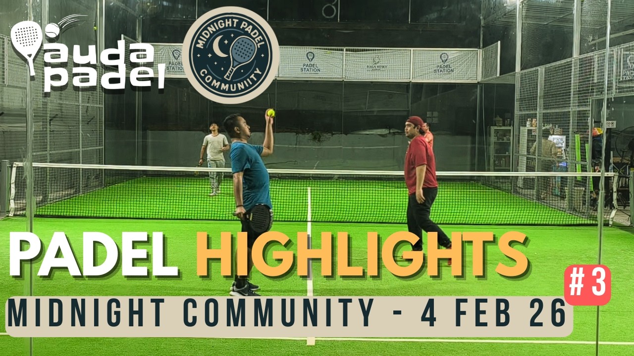 MIDNIGHT PADEL HIGHLIGHTS | Padel Station Jakarta | PART 3