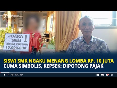 Heboh Siswi SMK Ngaku Menang Lomba Rp. 10 Juta Cuma Simbolis, Kepsek: Dipotong Pajak