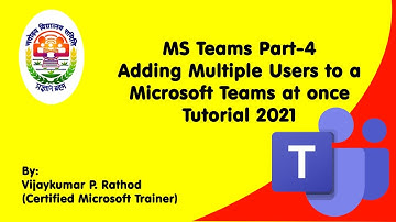Bulk Add Microsoft Teams Members | Add multiple users to a Teams at Once | Creating Teams Part-04