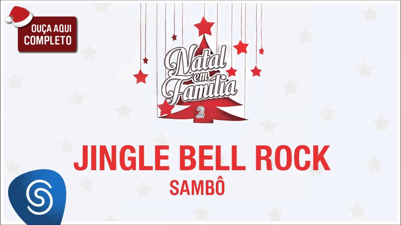 Sambô - Jingle Bell Rock (Natal em Família 2) [Áudio Oficial