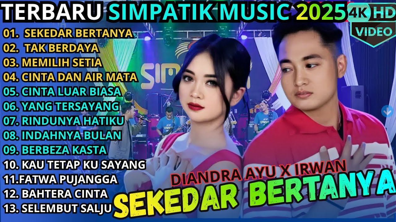 SEKEDAR BERTANYA - TAK BERDAYA || SIMPATIK MUSIC FULL ALBUM 2025