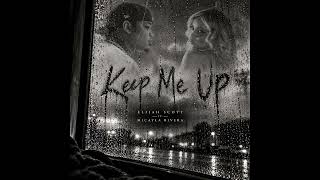 Elijah Scott - Keep Me Up (Official Audio)