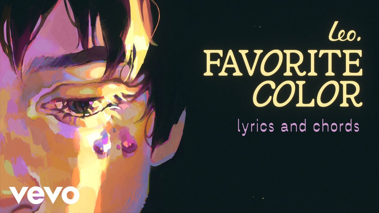 leo. - favorite color (Lyrics & Chords)