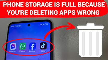 Je verwijdert apps VERKEERD, daarom is het geheugen van je telefoon VOL