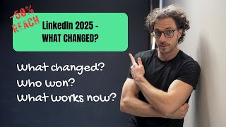 LinkedIn Changed Everything in 2025 - Here's What Actually Works Now