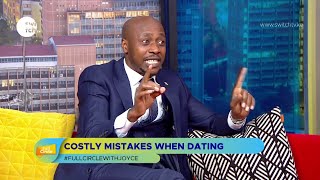 Mistakes that will cost you when dating - Benjamin Zulu screenshot 4