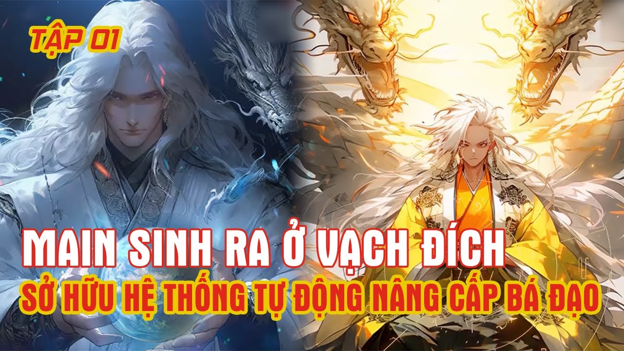 Thanh Niên Sinh Ra Đã Ở Vạch Đích Có Ba Mẹ Là Thần Còn Sở Hữu Hệ Thống Tự Động Nâng Cấp Bá Đạo.