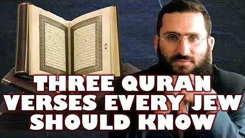 Three Quran Verses Every Jew Should Know