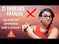 21 erreurs fatales quand on apprend une langue  viter absolument 