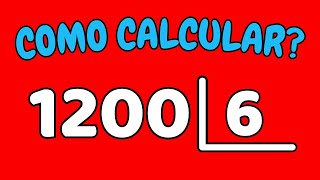 How to calculate 1200 divided by 6 | Dividing 1200 by 6