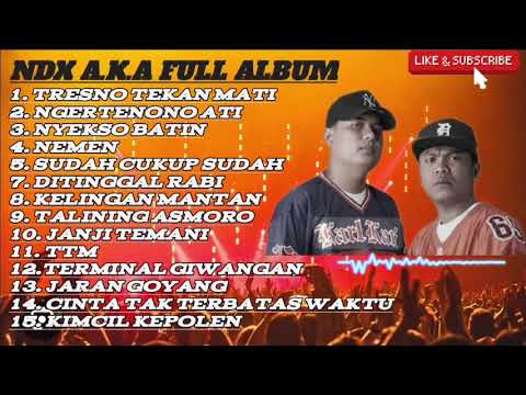 NDX AKA FULL ALBUM TERBARU 2025 | TRESNO TEKAN MATI  #populer​ #viral #ndxaka #masukberanda #beranda