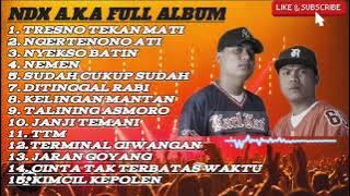 NDX AKA FULL ALBUM TERBARU 2025 | TRESNO TEKAN MATI  #populer​ #viral #ndxaka #masukberanda #beranda