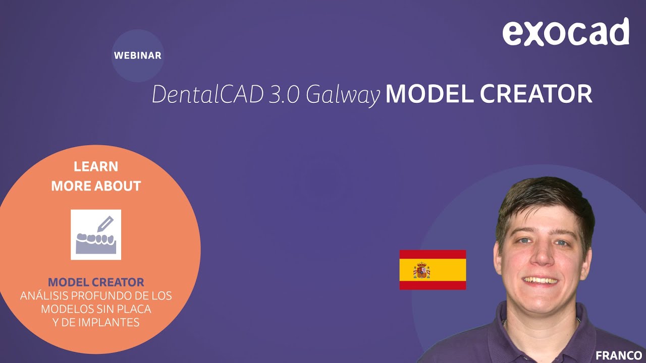 exocad Model Creator 2021 WEBINAR - DentalCAD 3.0 Galway Modelos sin placa y de implantes (ES)