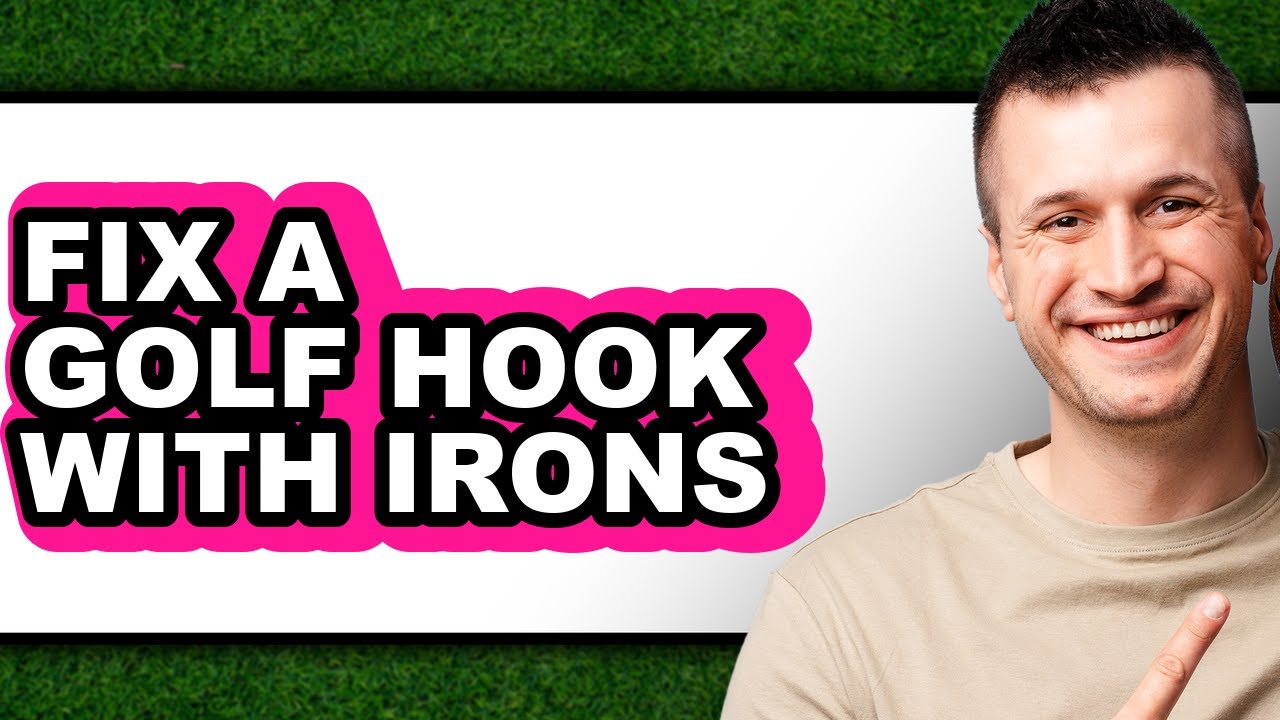 How to Fix a Golf Hook with Irons (Full Guide) - YouTube
