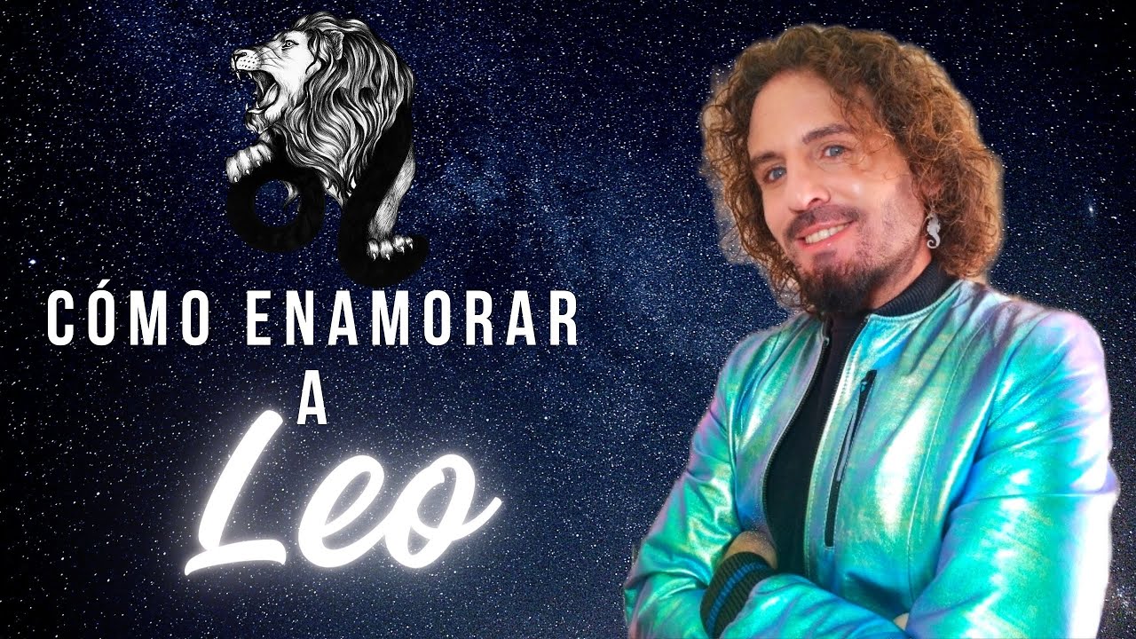 ¿Cómo enamorar a Leo? ♌ Leo en las relaciones de amor - YouTube