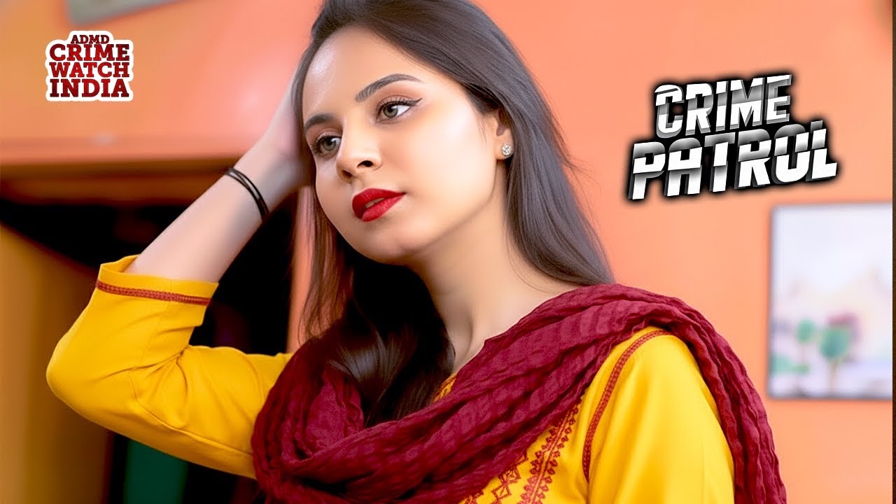 एक रात ने कैसे बदली एक Young गर्ल की ज़िंदगी | Crime Patrol | क्राइम पेट्रोल | Full Latest | #2026