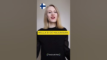How to say in Finnish: I don