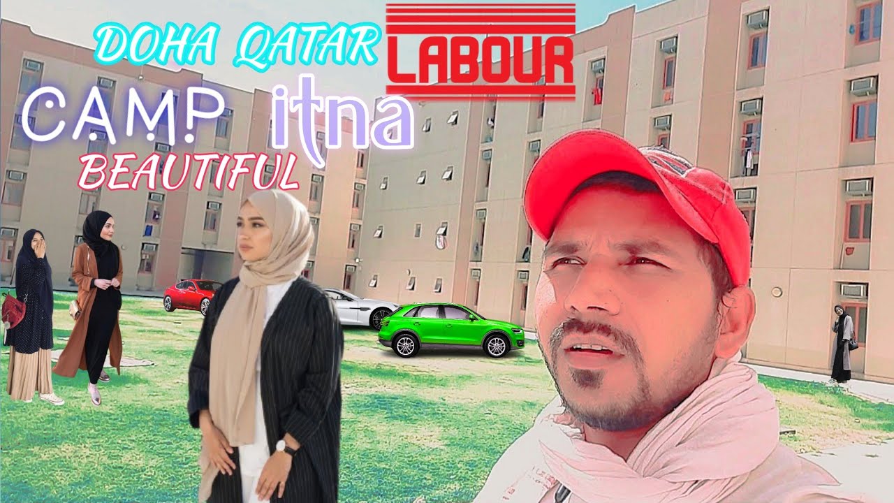 Qatar me itna sundar labour camp  indian 🇮🇳 bhaiyo ke liye