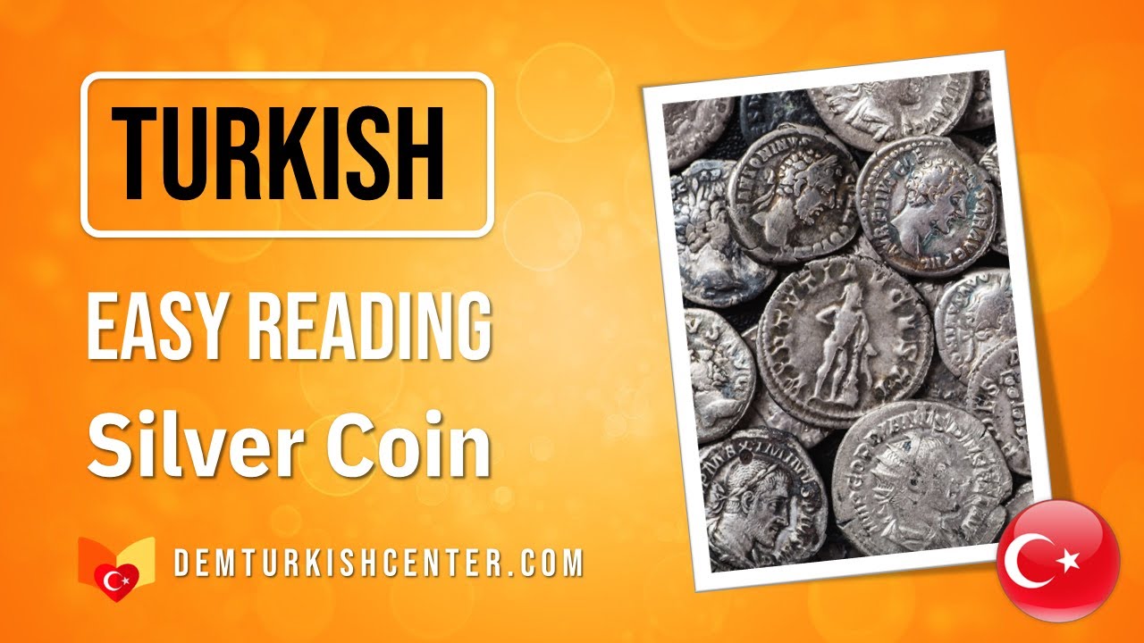 Turkish Reading | Turkish Fairy Tales: Silver Coin | Dem Turkish Center