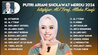 Sholawat Terbaru 2024 || Putri Ariani - Istighfar | Al I'Tiraf - Allahul Kaafi ||