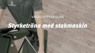 Vasaloppsskolan Styrketräna Med Stakmaskin Stakmaskin Del 4 Av 5