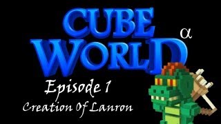 Cube World - Ep 1 - Creation Of Lanron