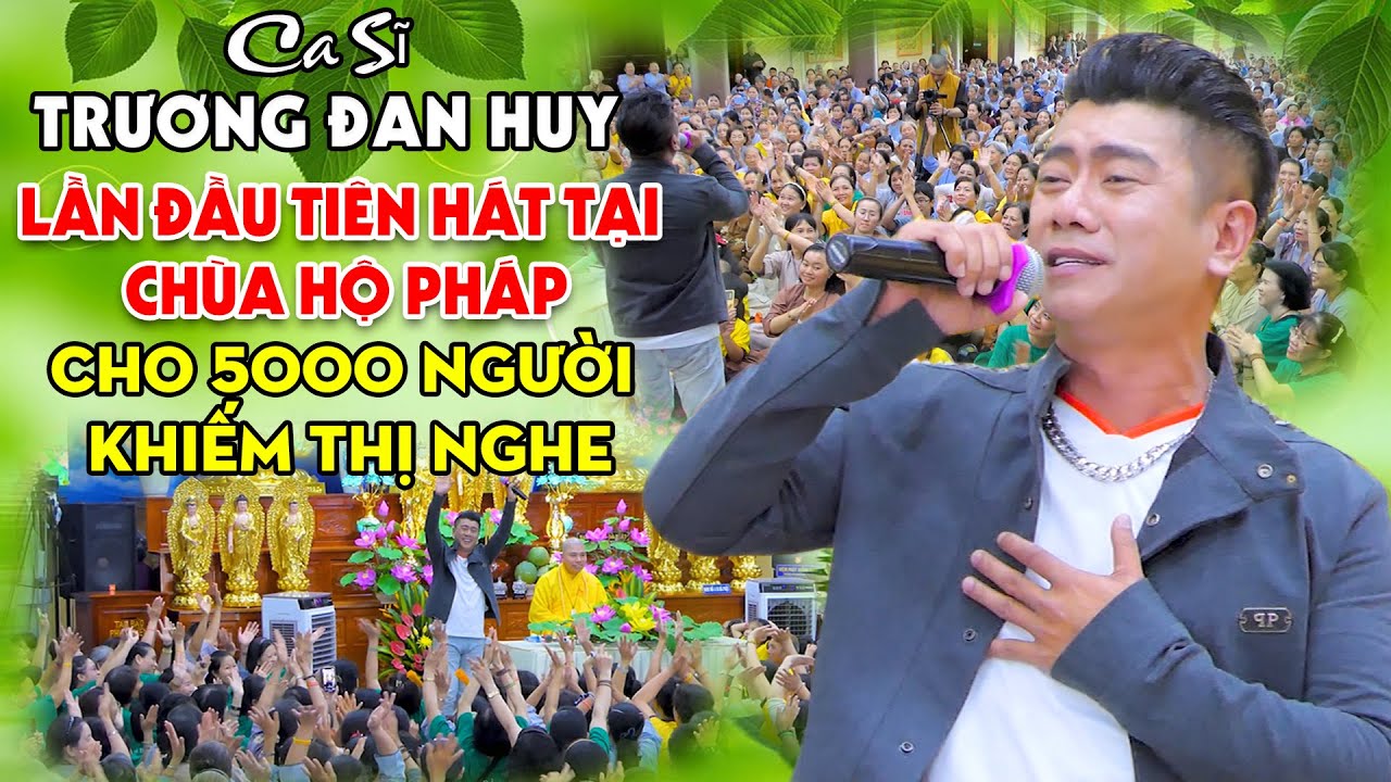 TRỌN VẸN MỘT KIẾP NGƯỜI- CA SĨ TRƯƠNG ĐAN HUY 