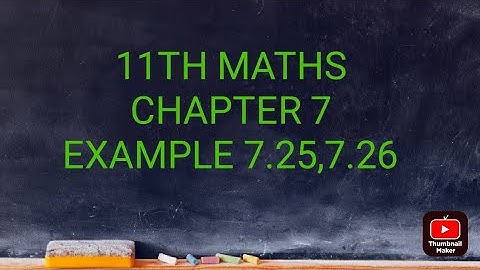 11TH MATHS/CHAPTER 7/MATRICES AND DETERMINANT/EXAMPLE 7.25,7.26(@MATHS STUDENT)
