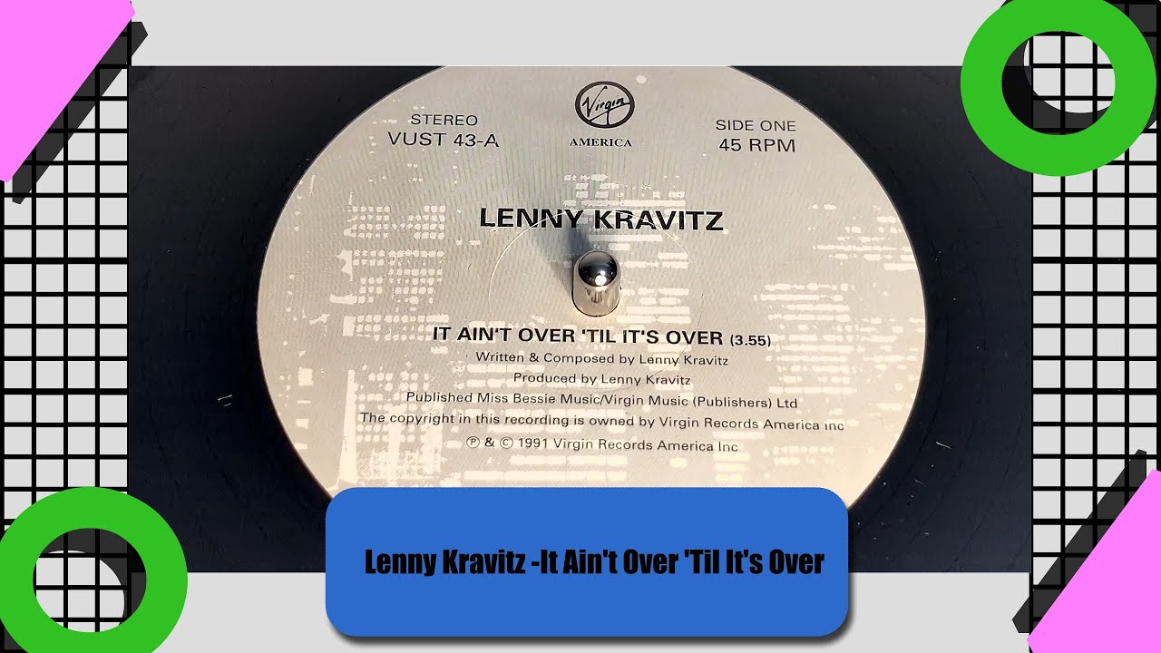 Lenny Kravitz - It Ain't Over 'Til Its Over (1991 12