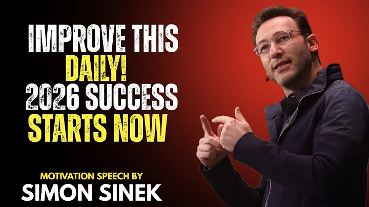 Things You Must Improve Daily to Succeed in 2026 | SIMON SINEK Motivational Speech #simonsinek