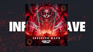 Hecf - Infinite Rave Music Video