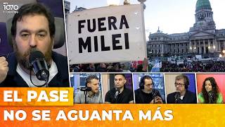 💥 ¡ESTALLIDO SOCIAL! MILEI PIERDE el RUMBO y la CALLE EXPLOTA | El Pase con Nico Lantos