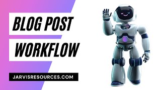 Simple Blog Post Workflow Using JasperAI (Formerly JarvisAI)