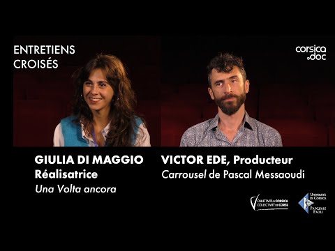 Image du reportage Entretiens croisés : Giulia di Maggio & Victor Ede (CANAL CORSICADOC)