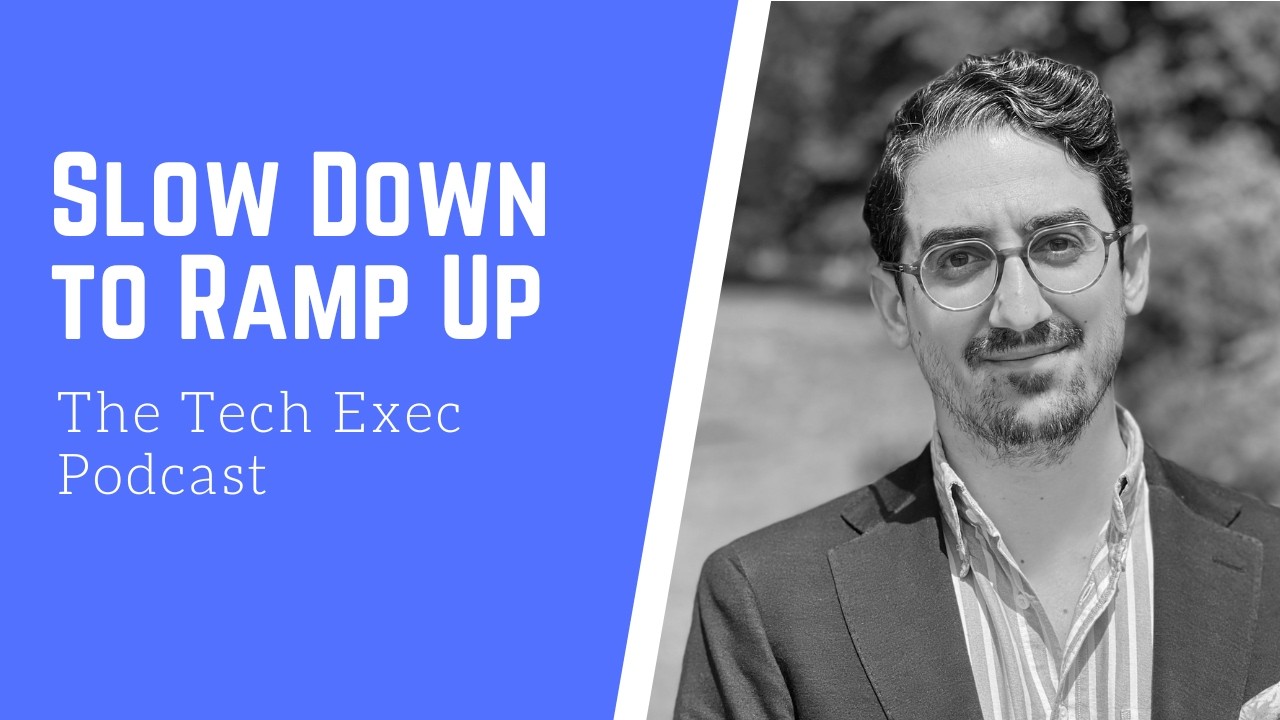 Slow Down to Ramp Up