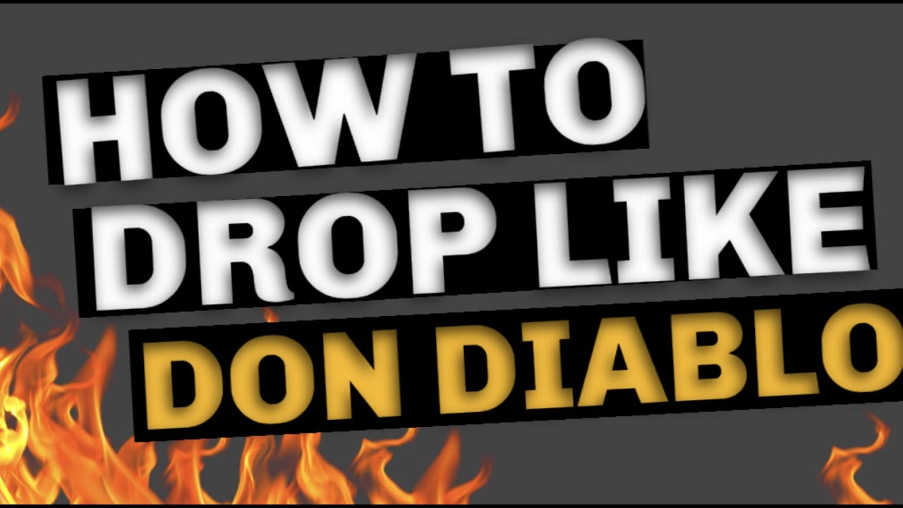 HOW TO DROP LIKE DON DIABLO | ABLETON LIVE 10